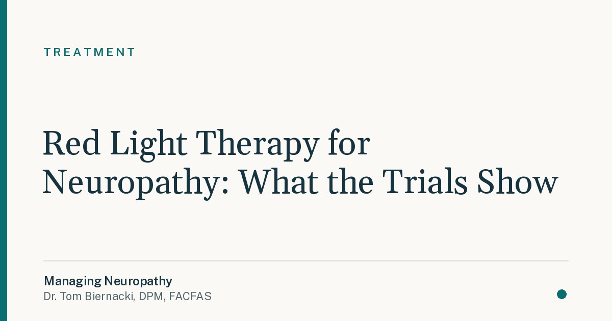 Red Light Therapy for Neuropathy: What the Trials Show