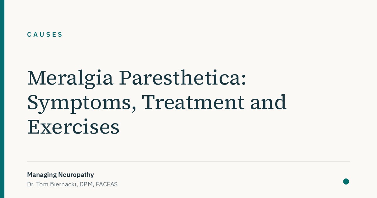 Meralgia Paresthetica: Symptoms, Treatment and Exercises