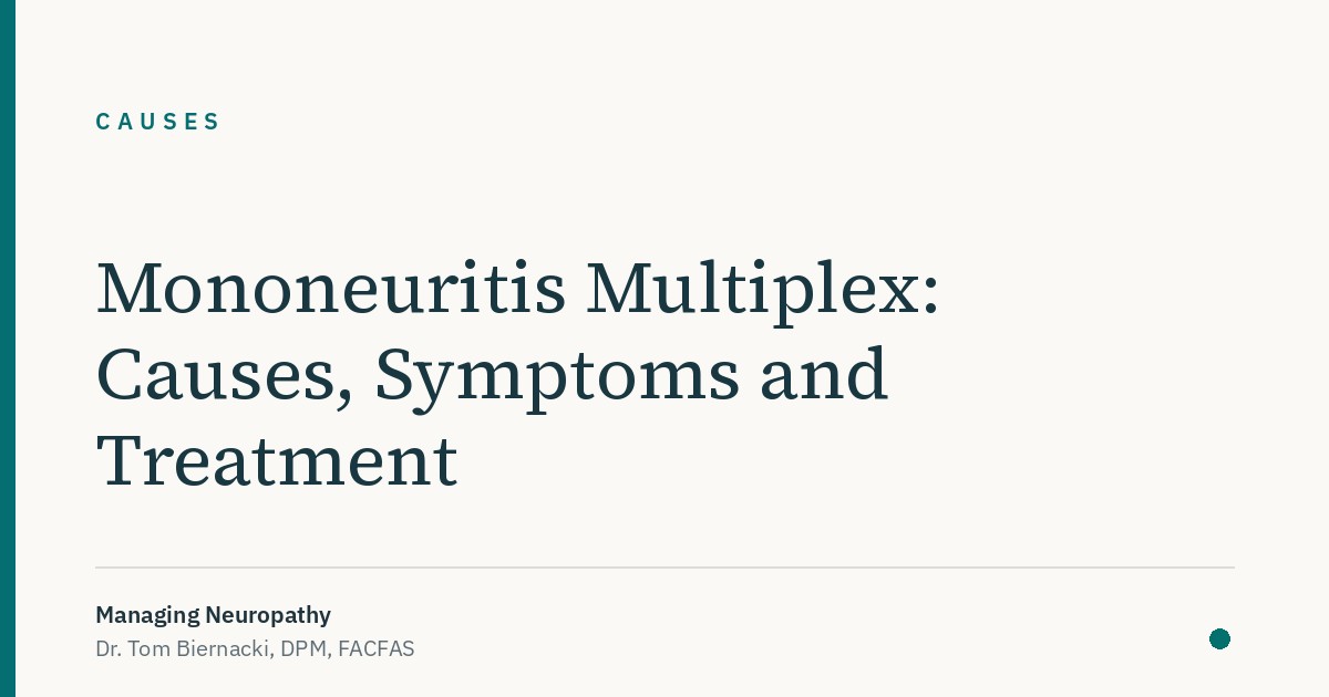 Mononeuritis Multiplex: Causes, Symptoms and Treatment